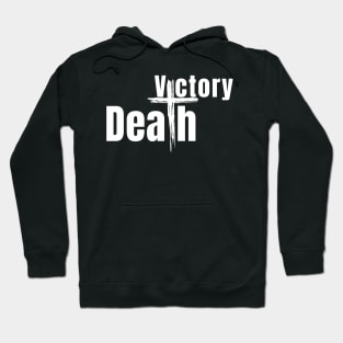 VICTORY OVER DEATH JESUS EASTER RESSURECTION HOLIDAY Hoodie